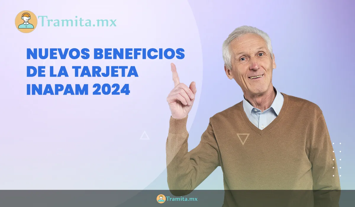 Adultos Mayores con tarjeta INAPAM- Nuevos Beneficios