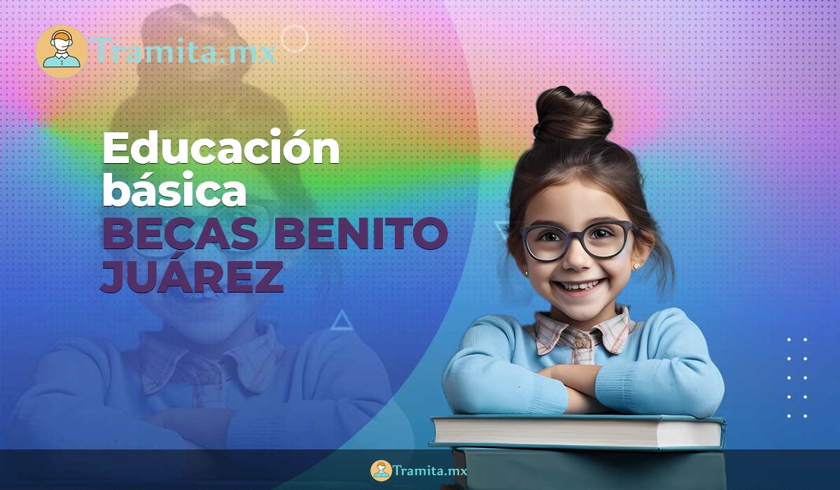 Beca Benito Juárez de Educación Básica