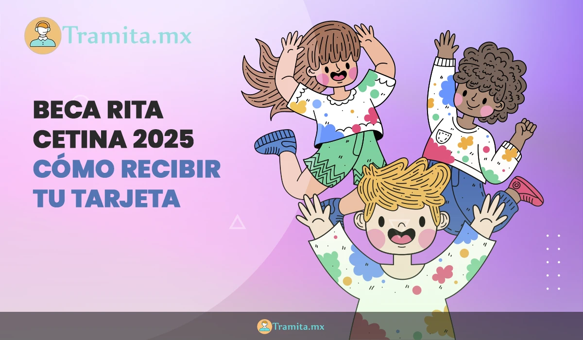 Beca Rita Cetina 2025 - cómo recibir tu tarjeta