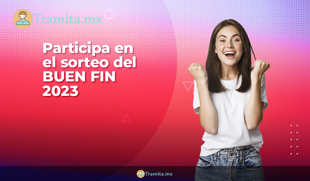 Buen Fin 2023: Cuánto dinero debo gastar para entrar al sorteo del SAT