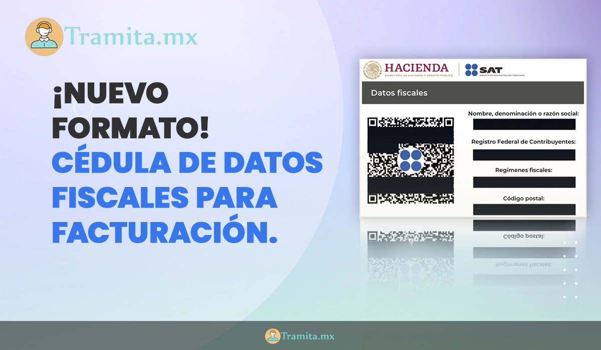 Cédula de Datos Fiscales para facturación - Nuevo formato