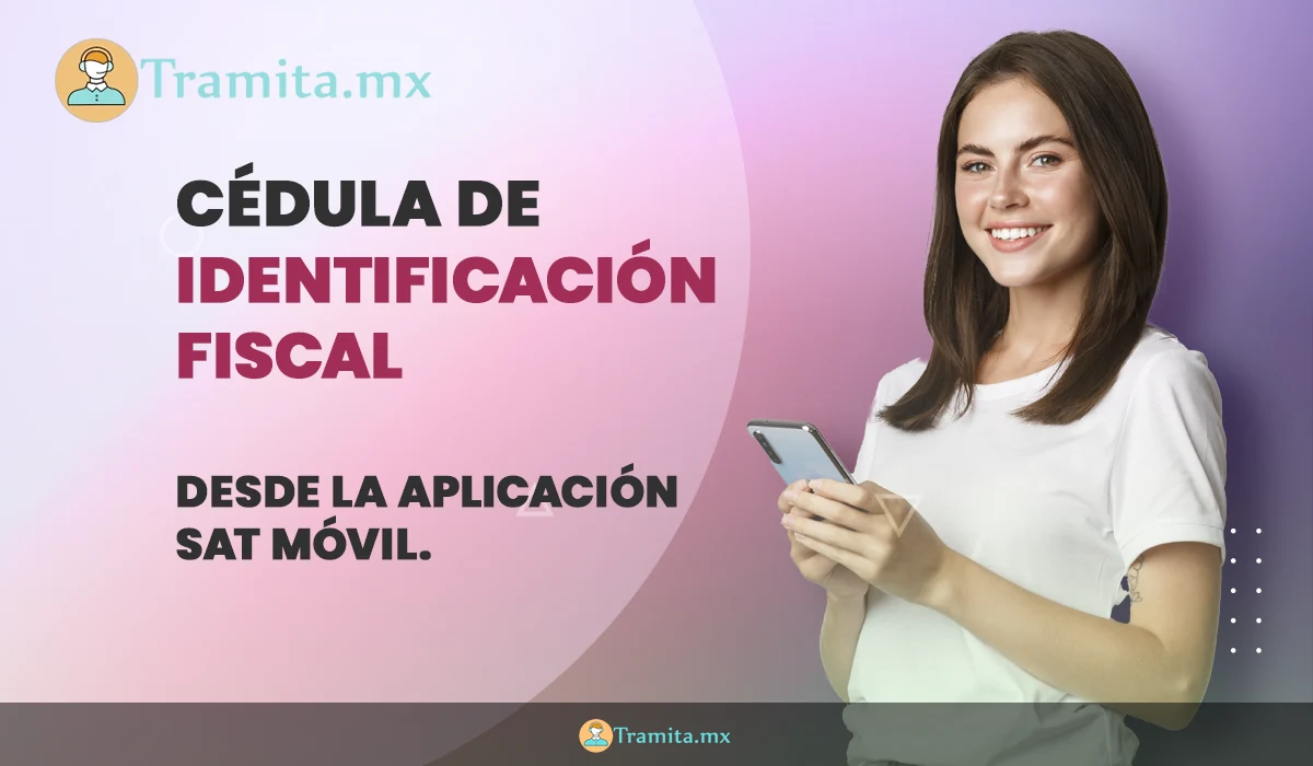 Cédula de Identificación Fiscal en SAT Móvil