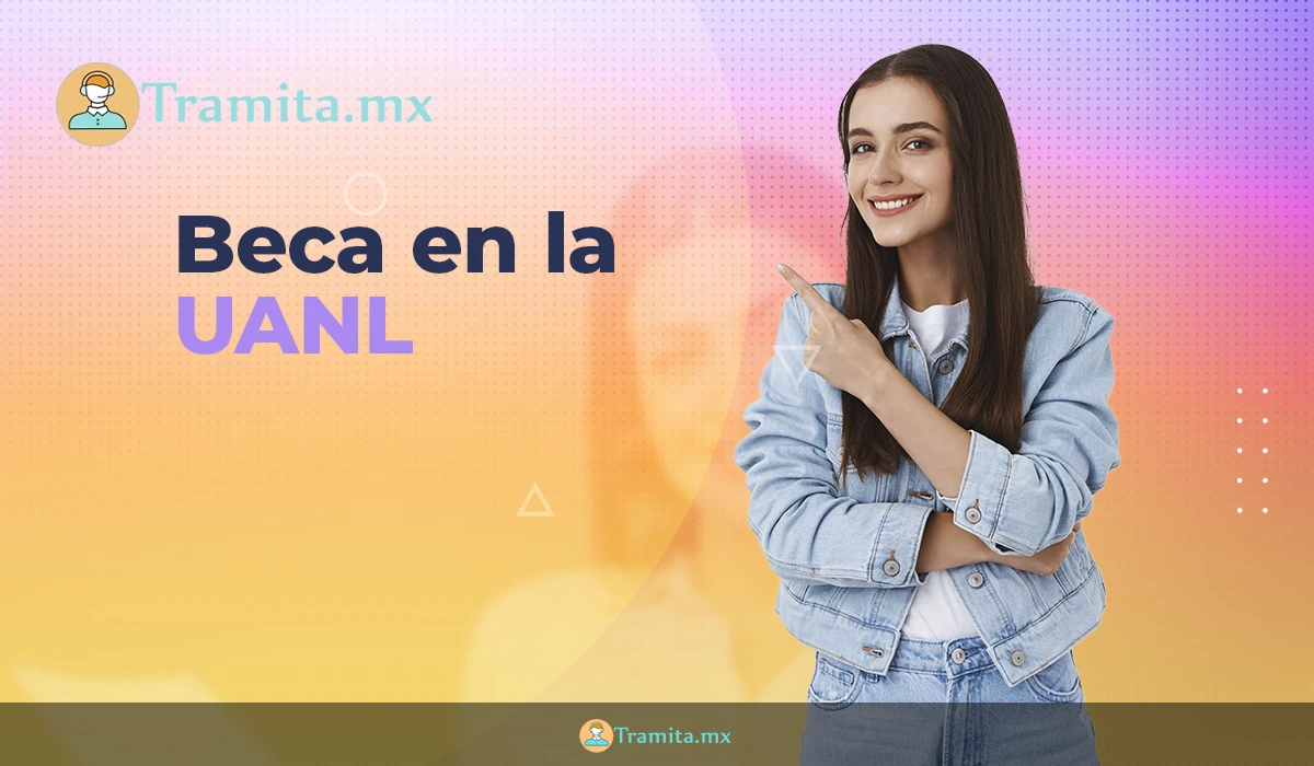 Comienza el trámite para obtener una beca en la UANL