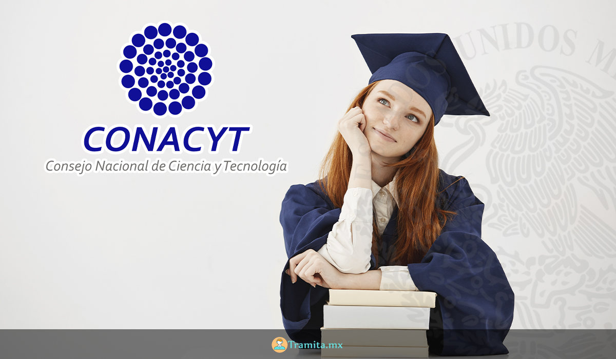 CONACYT Becas Nacionales 2022