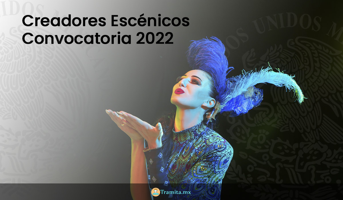 Creadores Escénicos Convocatoria 2022