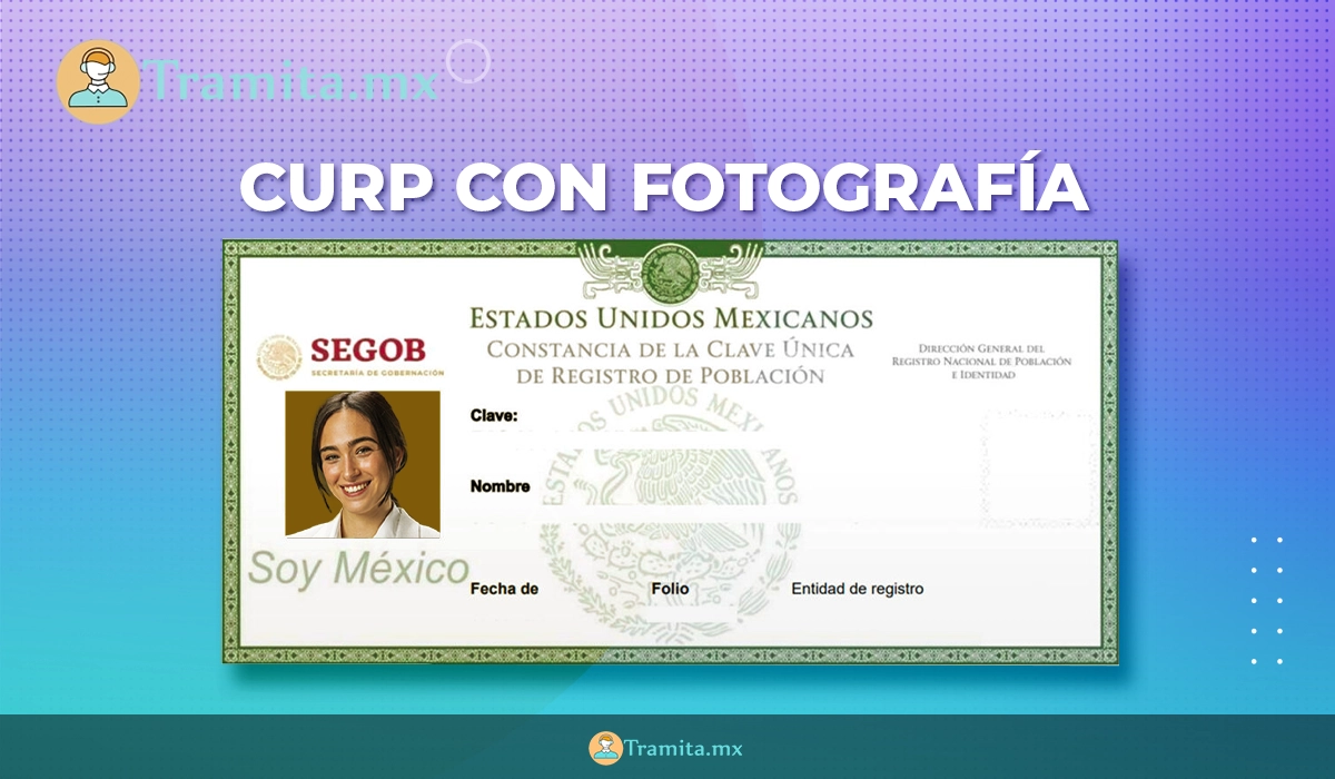 CURP con Fotografía, ¿Cómo será y para qué servirá?