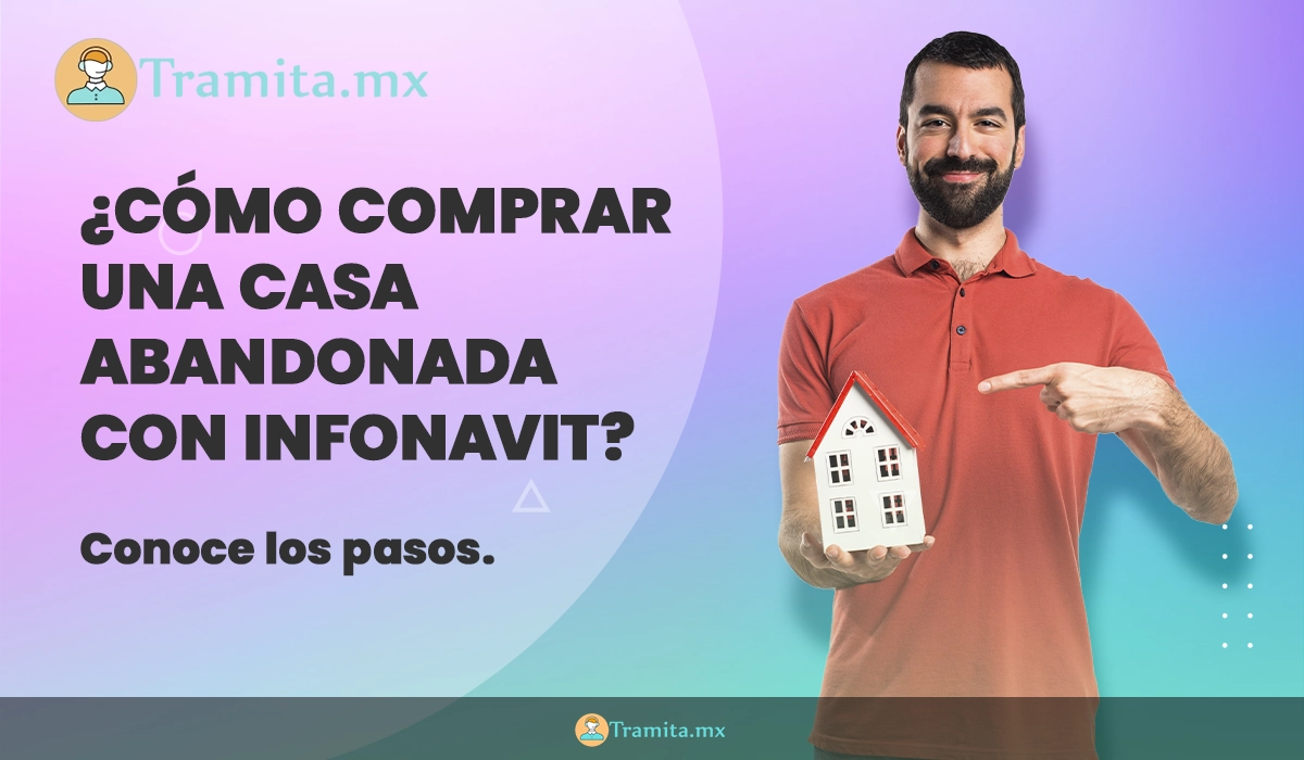 Infonavit: ¿Cómo comprar una casa abandonada en México?