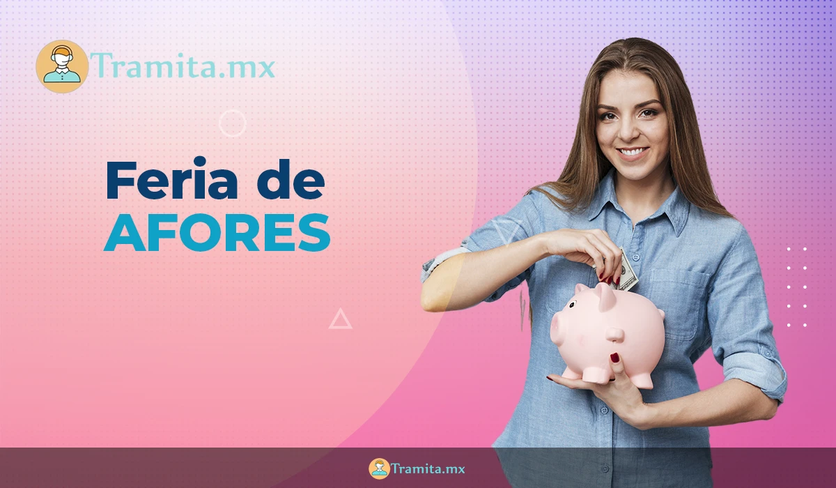 La Feria de Afores 2023 se llevará a cabo en la Ciudad de México