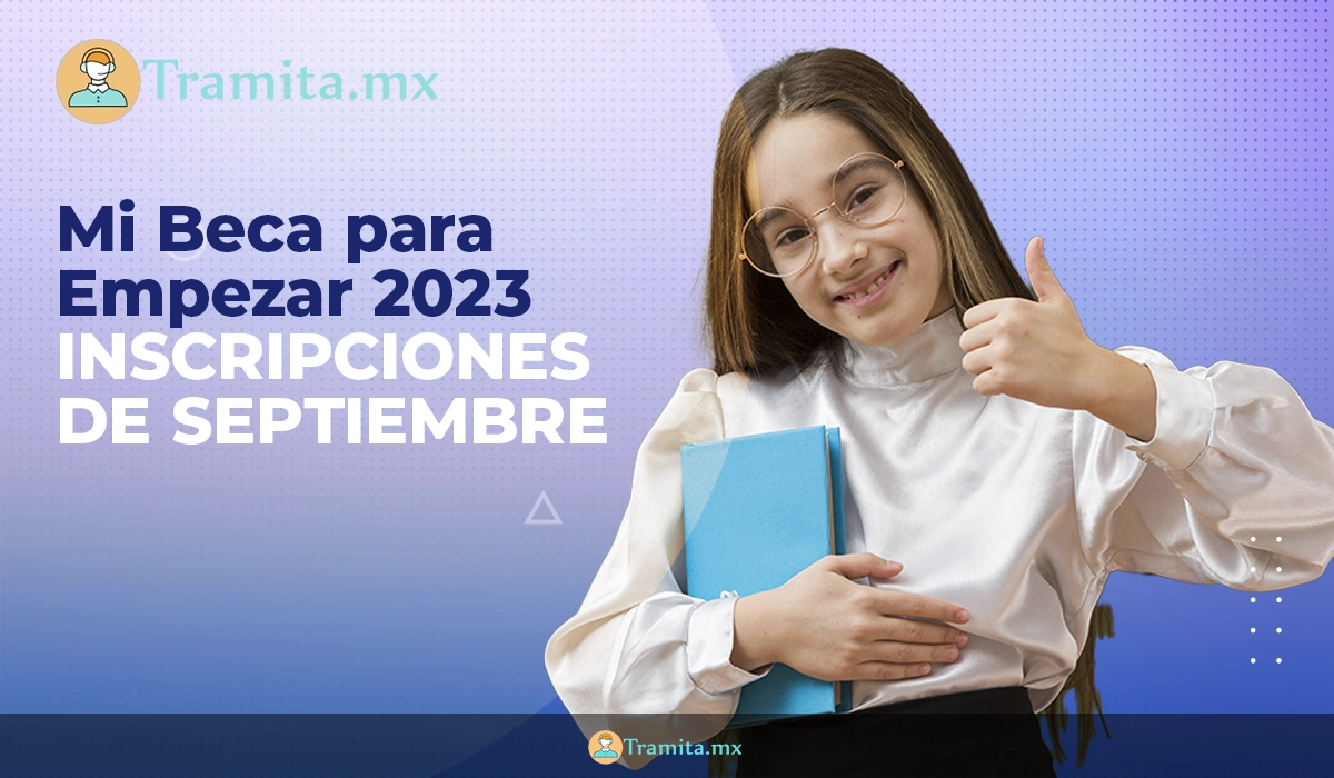Mi Beca para Empezar 2023 - Inscripciones Septiembre