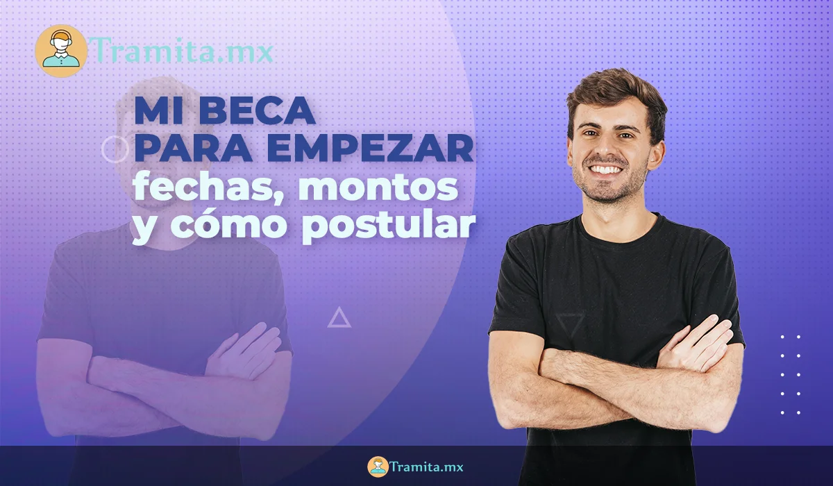Mi Beca para Empezar 2024: fechas, montos y cómo postular