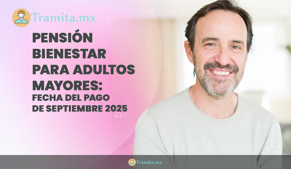 Pensión Bienestar para Adultos Mayores: fecha del pago de septiembre 2025