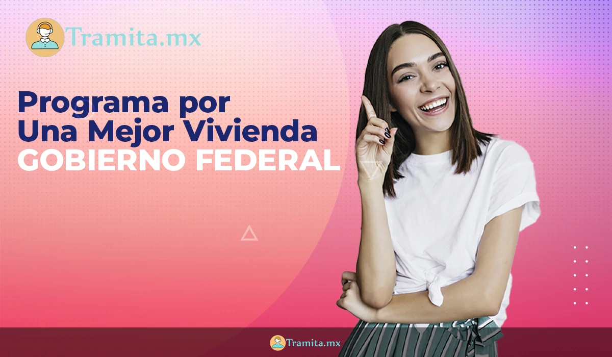 Programa por Una Mejor Vivienda
