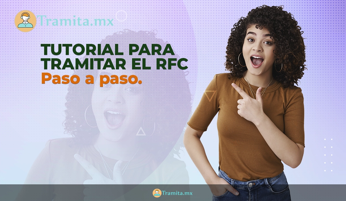 Tutorial para tramitar el RFC por primera vez