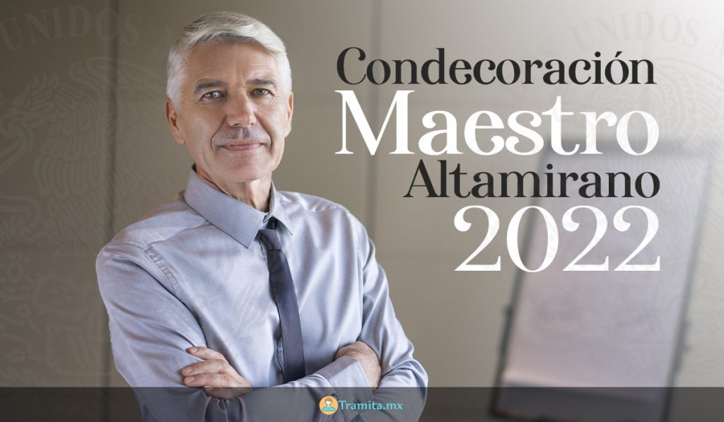 Convocatoria “Maestro Altamirano” 2022