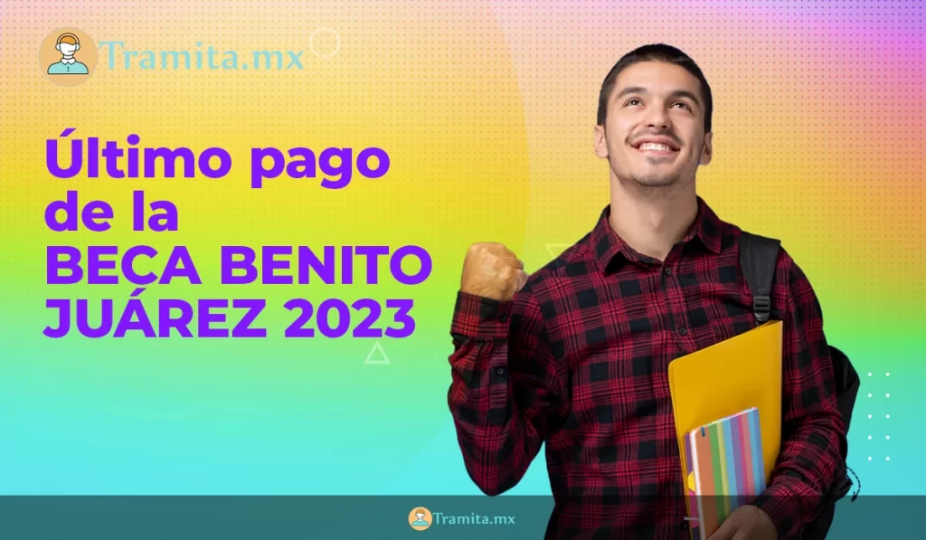 Beca Benito Juárez 2023