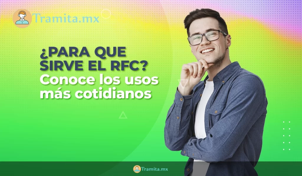 ¿Para que sirve el RFC? usos más cotidianos