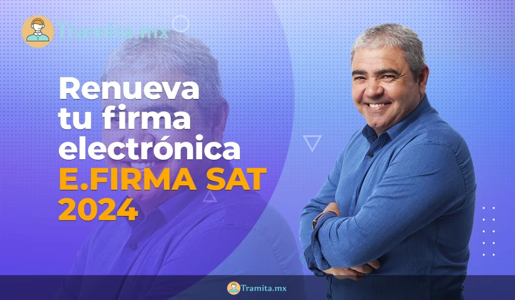 Renueva el Certificado de tu e.firma