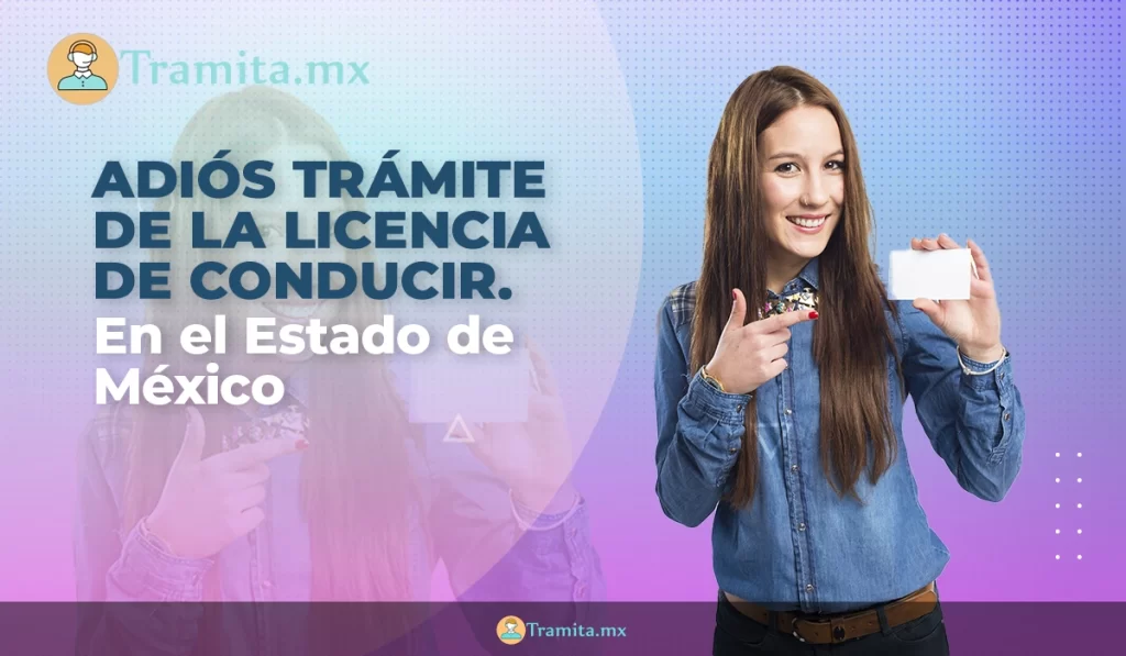 adios a la licencia de conducir en edo mex