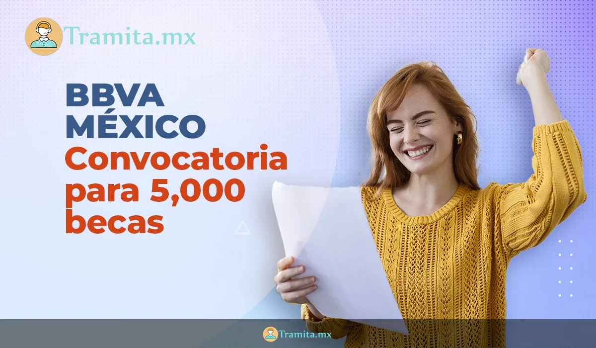 Fundación BBVA México abre convocatoria para 5,000 becas