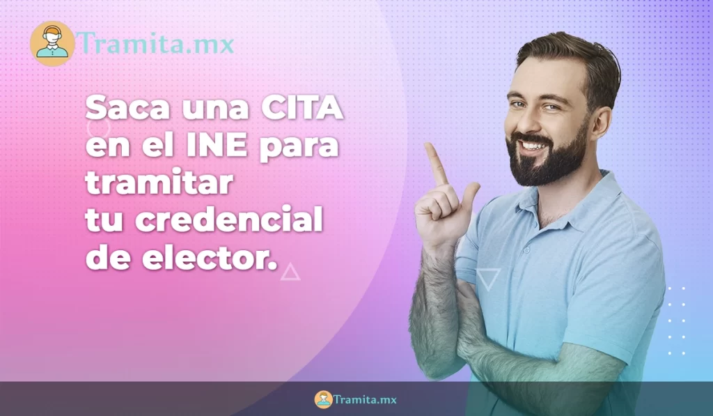 Saca una CITA en el INE para tramitar tu credencial de elector.