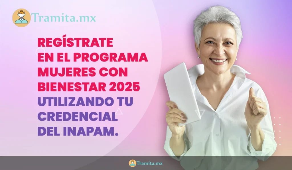 Regístrate en el programa Mujeres con Bienestar 2025