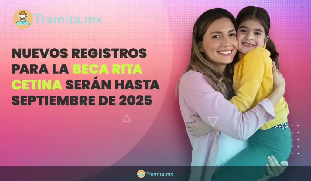 Nuevos registros para la Beca Rita Cetina serán hasta septiembre de 2025