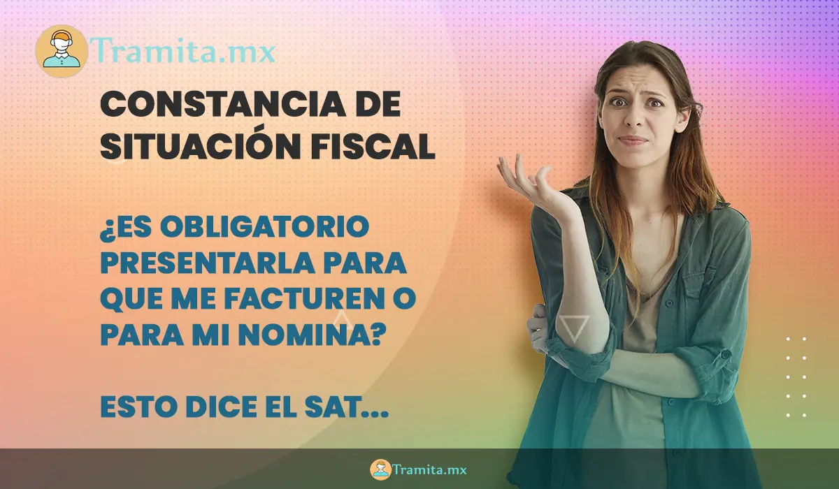 constancia de situación fiscal es obligatoria
