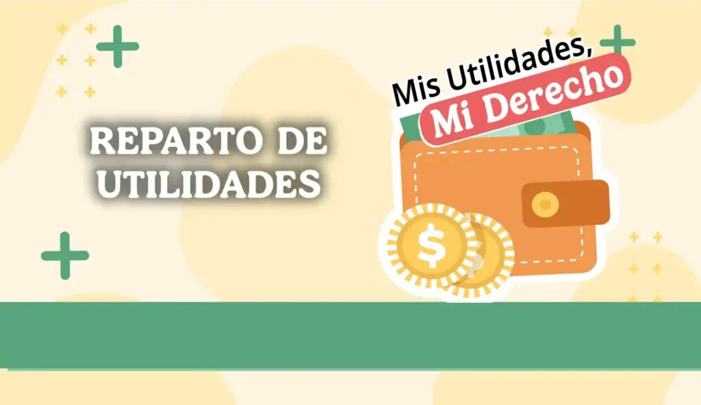 reparto de utilidades 2025 en méxico