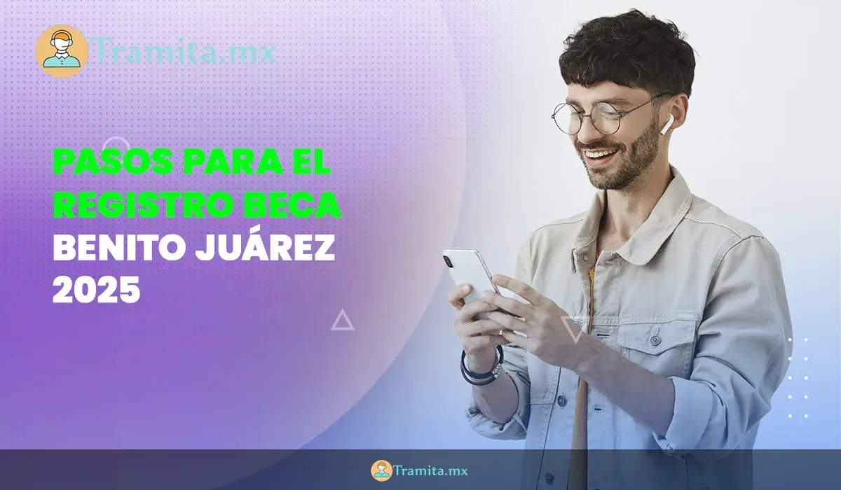 Pasos para el registro beca benito juarez