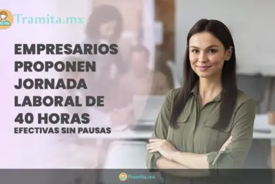 Empresarios proponen jornada laboral de 40 horas efectivas sin pausas