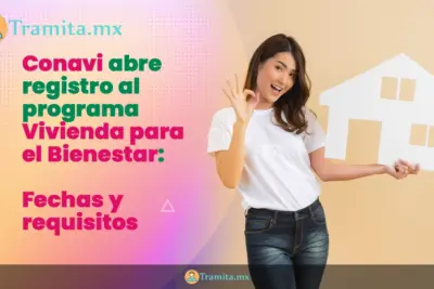 Conavi abre registro al programa Vivienda para el Bienestar